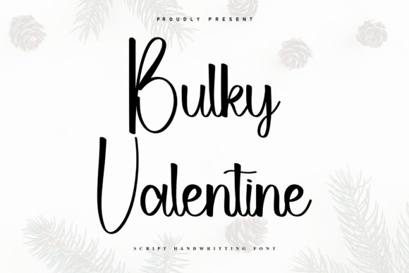 Bulky Valentine: Elevate Your Designs with This Charming Handwritten Font