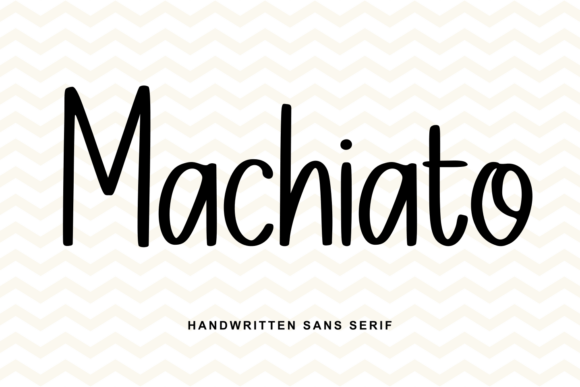 Machiato: The Friendly Handwritten Font for Modern Design