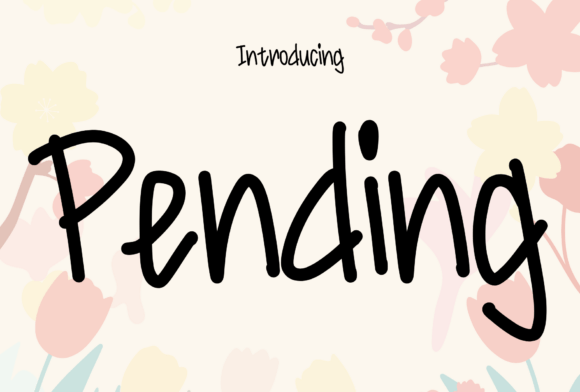 Pending Font: A Playful Touch for Modern Design
